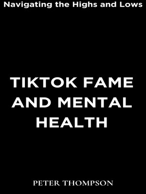 cover image of TikTok Fame and Mental Health